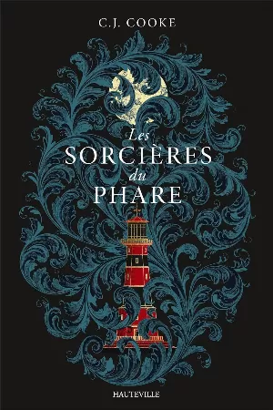 C. J. Cooke - Les Sorcières du phare